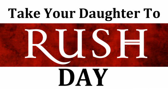 Take Your Daughter To Rush Day Banner